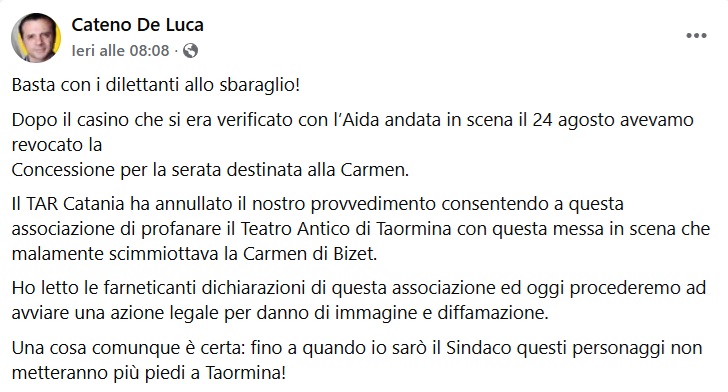 Carmen a Taormina: tuoni e fulmini di De Luca ma nel ricorso al Tar il Comune dov'era? 1 De Luca post 02