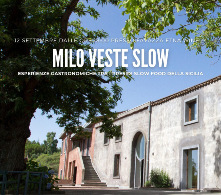 “Milo veste Slow”: Favazza Etna Winery celebra i sapori autentici della Sicilia “Milo veste Slow”: Favazza Etna Winery celebra i sapori autentici della Sicilia